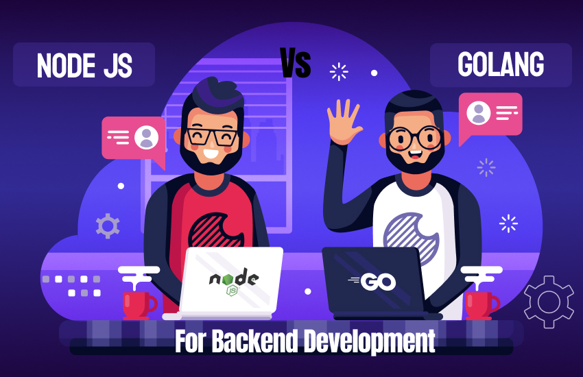 Golang vs NodeJs For Backend Development